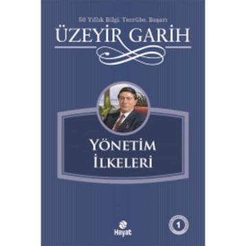YÖNETIM İLKELERI - ÜZEYIR GARIH