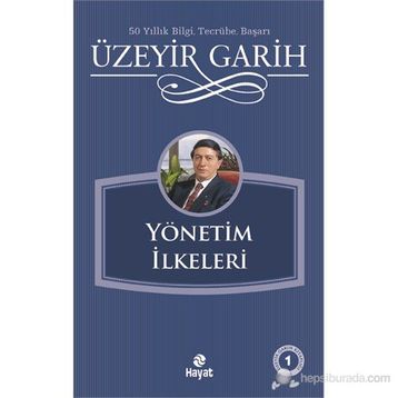YÖNETIM İLKELERI - ÜZEYIR GARIH