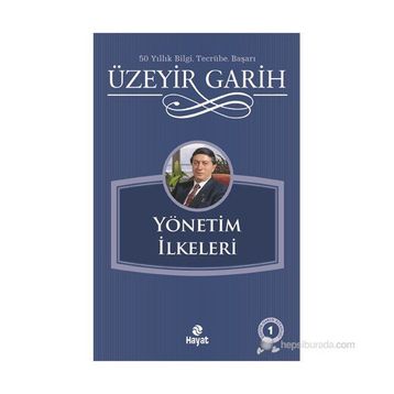 YÖNETIM İLKELERI - ÜZEYIR GARIH