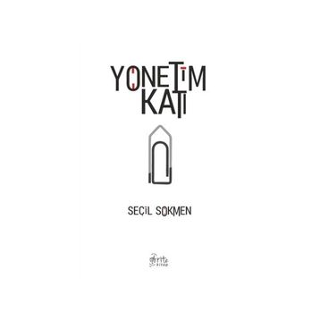 Yönetim Katı - Seçil Sökmen