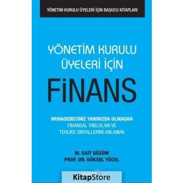 Yönetim Kurulu Üyeleri İçin Finans - M. Sait Gözüm Göksel Yücel