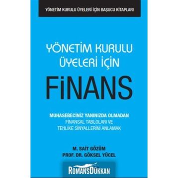 Yönetim Kurulu Üyeleri İçin Finans - M. Sait Gözüm Göksel Yücel
