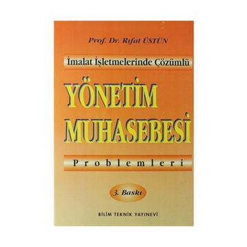 Yönetim Muhasebesi Problemleri - Rıfat Üstün