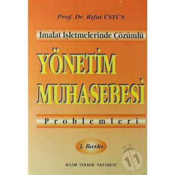 Yönetim Muhasebesi Problemleri - Rıfat Üstün