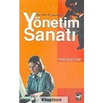 YÖNETİM SANATI - RABI BAŞTÜRK