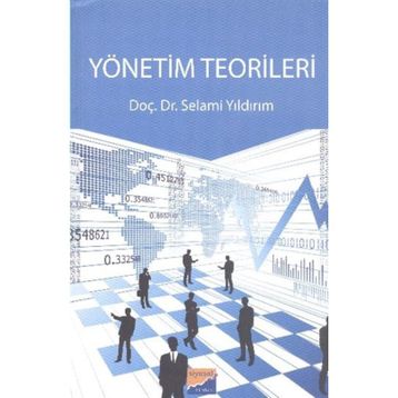 Yönetim Teorileri - Selami Yıldırım