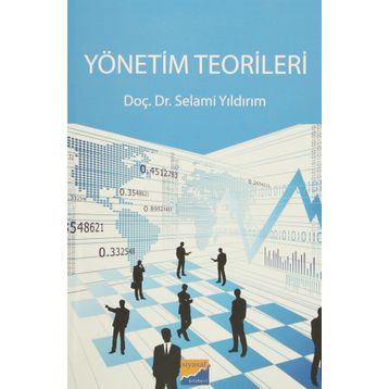 Yönetim Teorileri - Selami Yıldırım