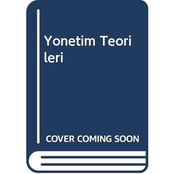 Yönetim Teorileri - Selami Yıldırım