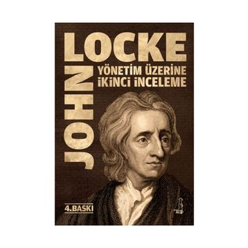Yönetim Üzerine İkinci İnceleme - John Locke