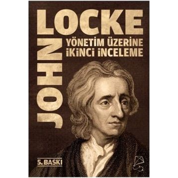 Yönetim Üzerine İkinci İnceleme - John Locke