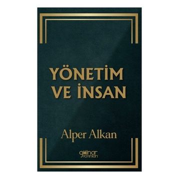 Yönetim ve İnsan Gülnar Yayınları