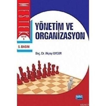 YÖNETİM VE ORGANIZASYON - AKYAY UYGUR