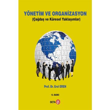 Yönetim ve Organizasyon - Erol Eren