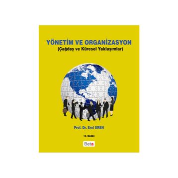 Yönetim ve Organizasyon - Erol Eren