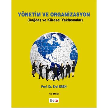 Yönetim ve Organizasyon - Erol Eren