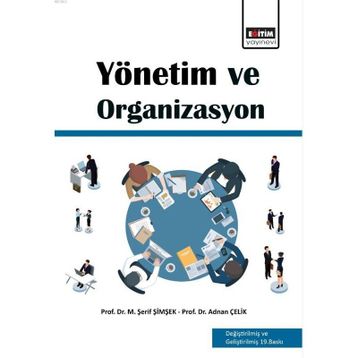 Yönetim ve Organizasyon - Erol Eren