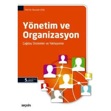 YÖNETIM VE ORGANIZASYON - NURULLAH GENÇ