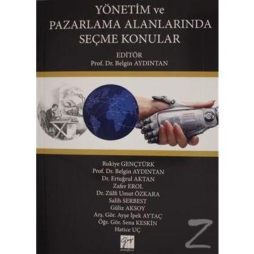Yönetim ve Pazarlama Alanlarında Seçme Konular - Kolektif