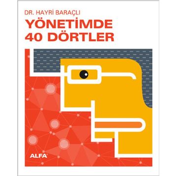 Yönetimde 40 Dörtler - Hayri Baraçlı