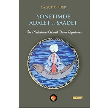 Yönetimde Adalet ve Saadet - Özgür Önder