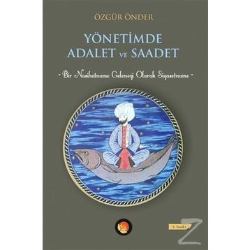 Yönetimde Adalet ve Saadet - Özgür Önder