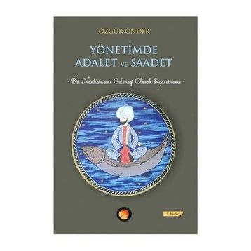 Yönetimde Adalet ve Saadet - Özgür Önder