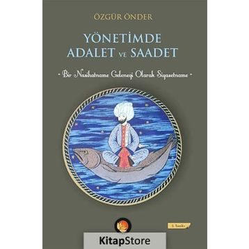Yönetimde Adalet ve Saadet - Özgür Önder
