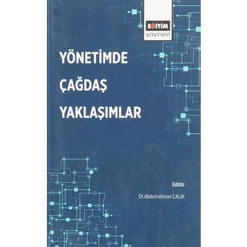 YÖNETİMDE ÇAĞDAŞ YAKLAŞIMLAR - CEVAT ELMA;KÂMILE DEMIR