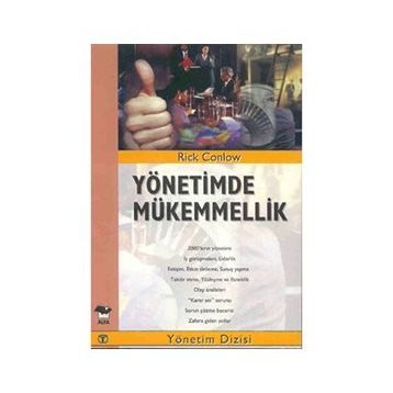 YÖNETİMDE MÜKEMMELLİK - RICK CONLOW