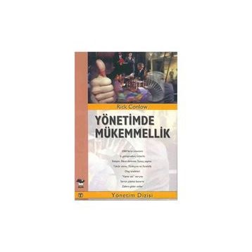 YÖNETİMDE MÜKEMMELLİK - RICK CONLOW