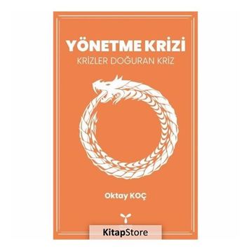 Yönetme Krizi - Oktay Koç