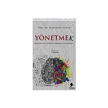 Yönetmek - Muhammet Saygın