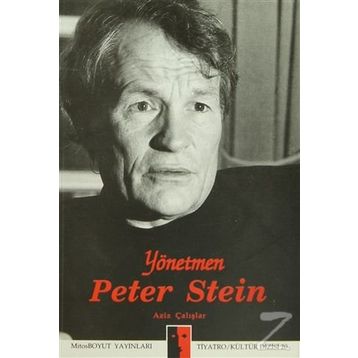 Yönetmen Peter Stein - Aziz Çalışlar