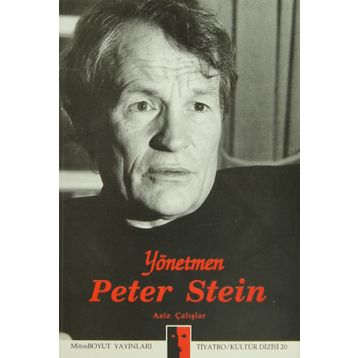 Yönetmen Peter Stein - Aziz Çalışlar