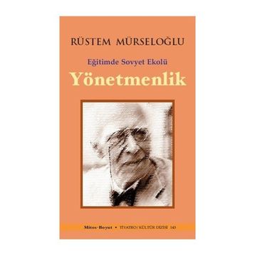 Yönetmenlik - Rüstem Mürseloğlu