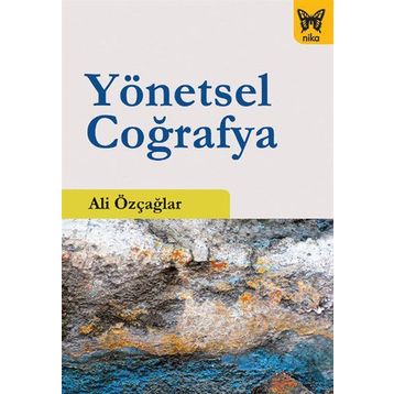 Yönetsel Coğrafya - Ali Özçağlar