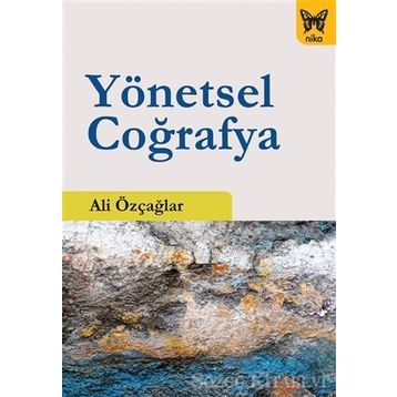 Yönetsel Coğrafya - Ali Özçağlar