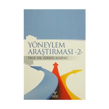 YÖNEYLEM ARAŞTIRMASI 2 - ZERRIN ALADAĞ