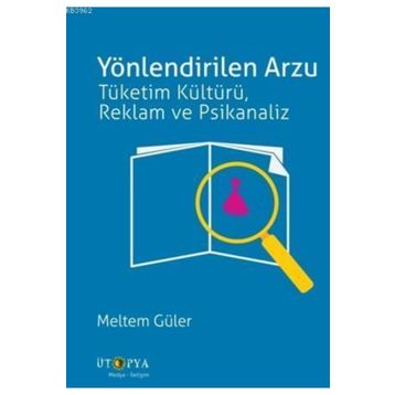 Yönlendirilen Arzu / Meltem Güler