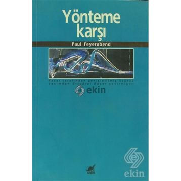 Yönteme Karşı - Paul Feyerabend