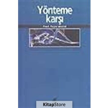 Yönteme Karşı - Paul Feyerabend
