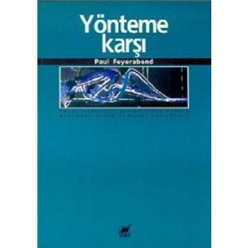Yönteme Karşı - Paul Feyerabend