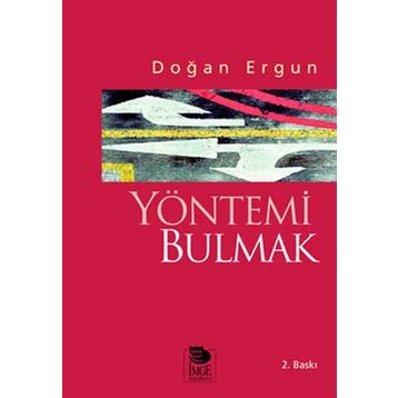 YÖNTEMİ BULMAK - DOĞAN ERGUN