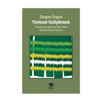 Yöntemi Geliştirmek - Doğan Ergun