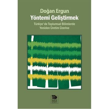 Yöntemi Geliştirmek - Doğan Ergun