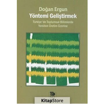Yöntemi Geliştirmek - Doğan Ergun