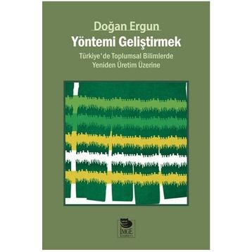 Yöntemi Geliştirmek - Doğan Ergun