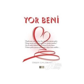 Yor Beni - Özgür Çalışkan