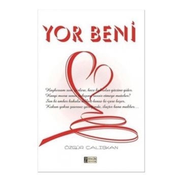 Yor Beni - Özgür Çalışkan