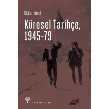 Yordam Kitap Küresel Tarihçe 1945-79